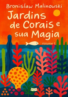 Jardins de Corais e sua Magia